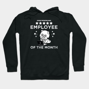 Work From Home Employee Of The Month Cute Dog Cool Dog Working Hard Retro Vintage Quarantined Funny Gift for Mom Dad Man Woman Sister Brother. Hoodie